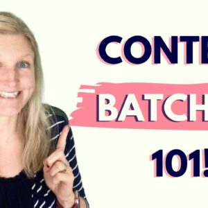 HOW TO BATCH CONTENT FOR YOUR BLOG: Batching tips for beginners