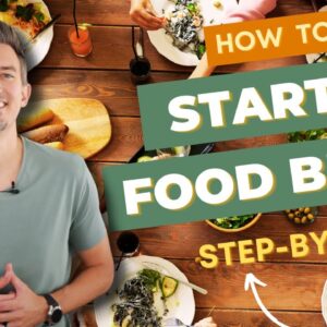 How to Start a Food Blog in 2021 | Step-by-Step for Beginners