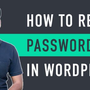 How to Reset Your WordPress Password ( 3 easy ways )