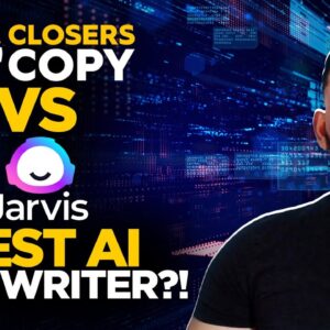 Jasper AI (Jarvis) Vs ClosersCopy - Which Is The #1 AI Copywriter?