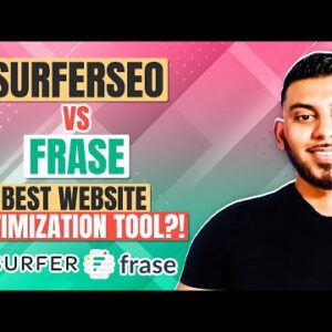 SurferSEO Vs Frase - Which Is The Best Optimizing Tool?!