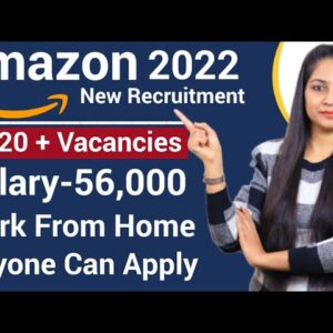 Amazon New Recruitment 2022|Work From Home Jobs |Amazon Recruitment 2022 23|Amazon Jobs 2022