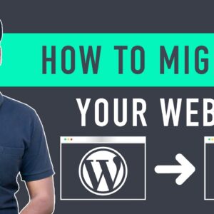 How To Migrate WordPress Site to New Host (2022)
