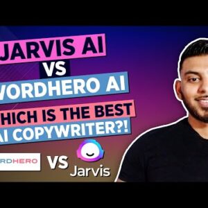 Jarvis AI Vs WordHero AI - Which Is The Best AI Copywriter?
