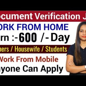 Work From Home Job | Documents Verification Job | Work From Home | No Fee | Jobs Feb 2022