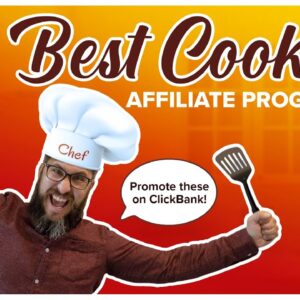 Best ClickBank Cooking Affiliate Programs to Promote This Holiday Season!