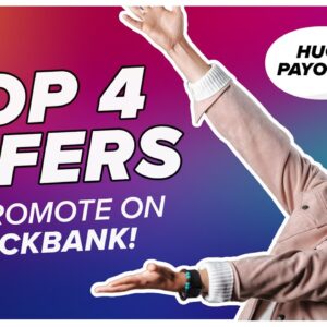 Top 4 ClickBank Offers to Promote - February 2023