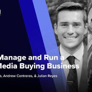 How to Manage and Run a Scaled Media Buying Business ft. Red Hot Marketing