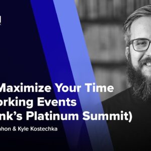 How to Maximize Your Time at Networking Events (ClickBank’s Platinum Summit)