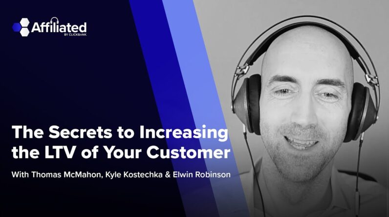 The Secrets to Increasing the LTV of Your Customer ft. Elwin Robinson
