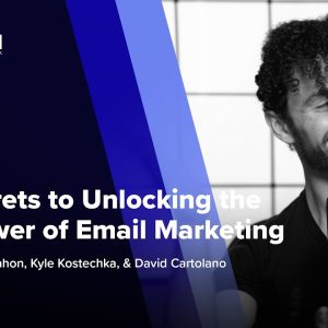 The Secrets to Unlocking the True Power of Email Marketing ft. David Cartolano